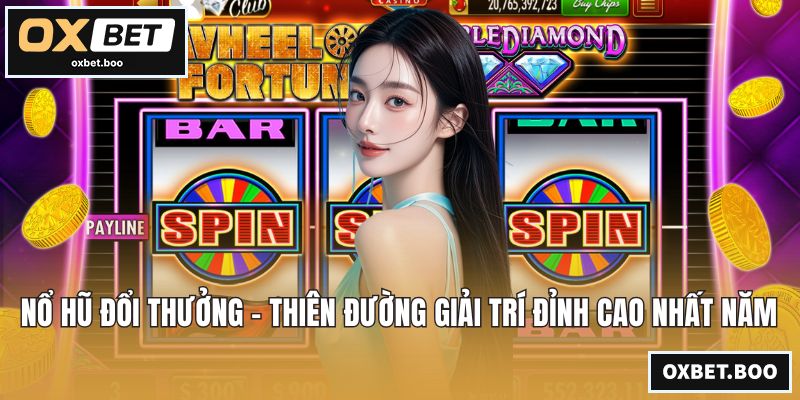 Nổ Hũ Đổi Thưởng