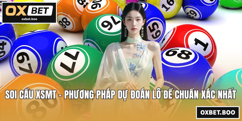 Soi Cầu XSMT